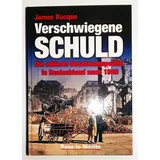 Pour Le Merite Verschwiegene Schuld: Die alliierte Besatzungspolitik in Deutschland nach 1945