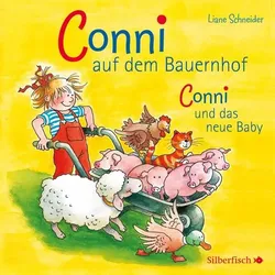 Conni auf dem Bauernhof / Conni und das neue Baby