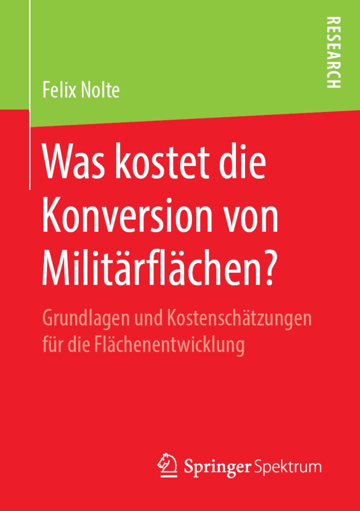 Was Kostet Die Konversion Von Militärflächen? - Felix Nolte  Kartoniert (TB)