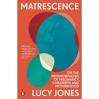 Penguin / Penguin Books UK Matrescence
