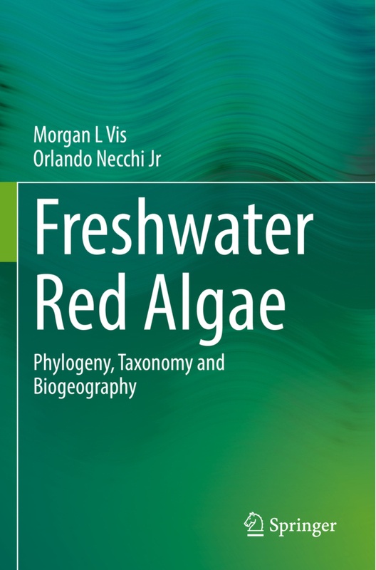 Freshwater Red Algae - Morgan L Vis, Orlando Necchi JR, Kartoniert (TB)