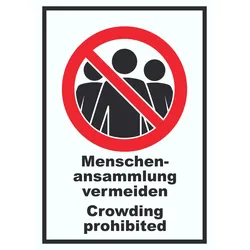 Menschenansammlung vermeiden Crowding prohibited Symbol und Text Schild A3 (297x420mm)