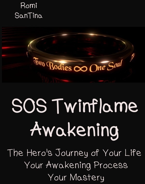 Sos Twinflame Awakening - The Hero's Journey Of Your Life - Your Awakening Process - Your Mastery - Romi SanTina  Kartoniert (TB)