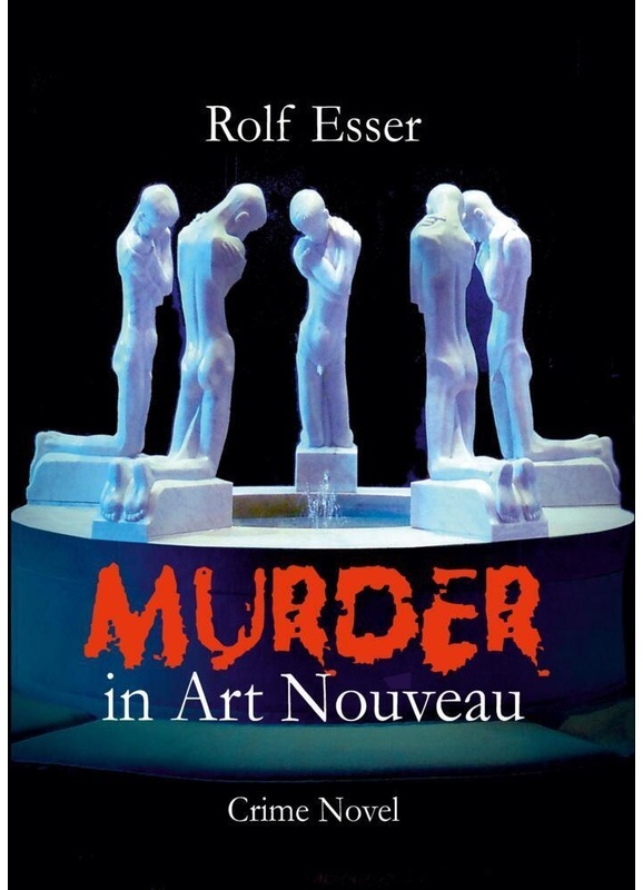 Murder In Art Nouveau - Rolf Esser, Kartoniert (TB)