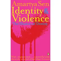 Penguin Books Ltd (UK) Identity and Violence: The Illusion