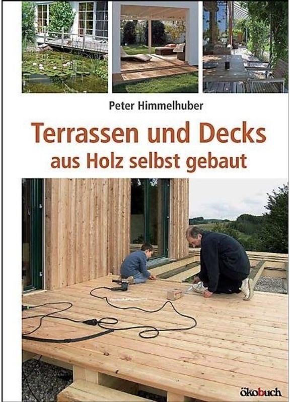 Terrassen Und Decks - Peter Himmelhuber, Kartoniert (TB)