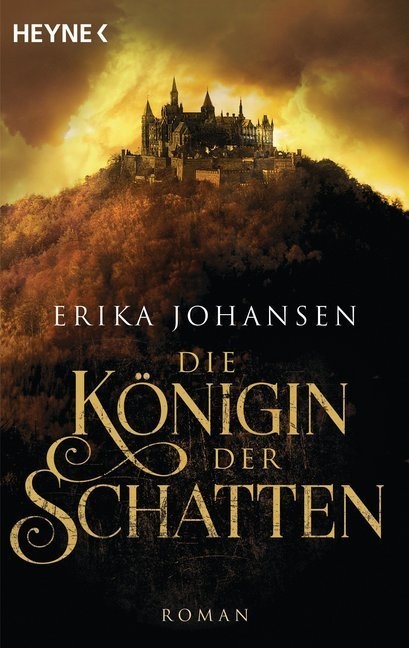 Die Königin Der Schatten Bd.1 - Erika Johansen  Taschenbuch