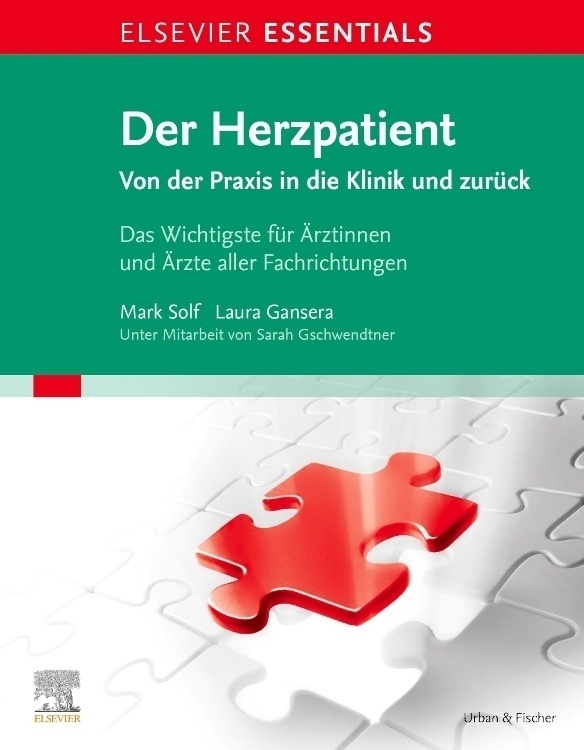 Elsevier Essentials Der Herzpatient - Mark-Alexander Solf  Laura Sophie Gansera  Sarah Gschwendtner  Kartoniert (TB)