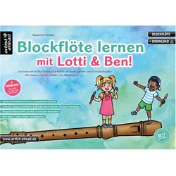 Artist Ahead Blockflöte lernen mit Lotti & Ben! - Susanne Hossain - Lehrbuch