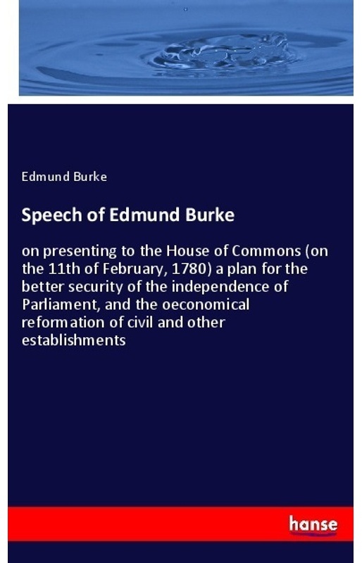 Speech Of Edmund Burke - Edmund Burke  Kartoniert (TB)
