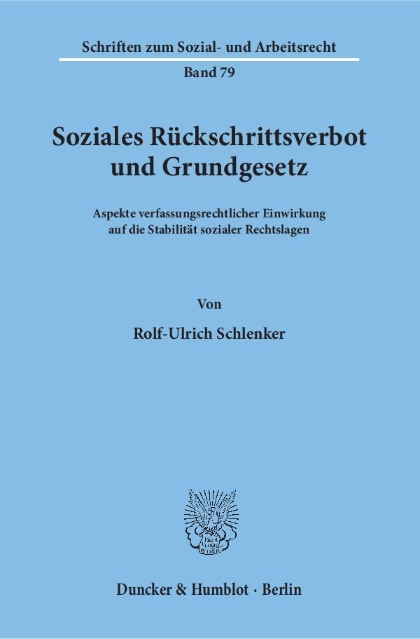 Soziales Rückschrittsverbot Und Grundgesetz. - Rolf-Ulrich Schlenker  Kartoniert (TB)