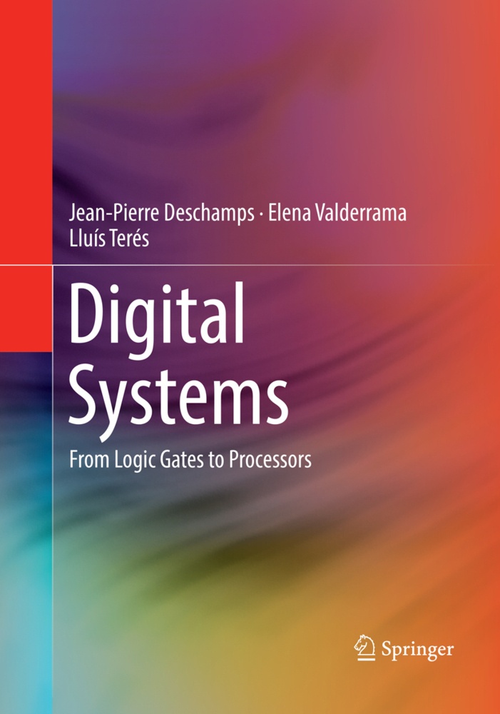 Digital Systems - Jean-Pierre Deschamps  Elena Valderrama  Lluís Terés  Kartoniert (TB)