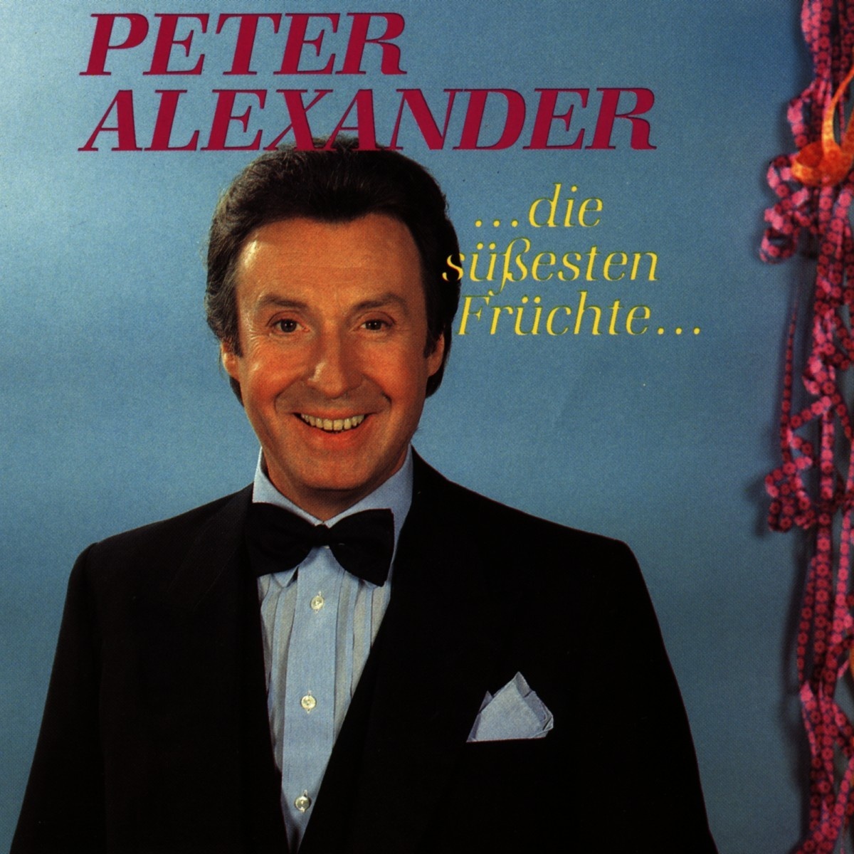 Die Süßesten Früchte - Peter Alexander. (CD)
