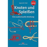 Knoten und Spleißen; Egmont M. Friedl; Delius Klasing Verlag 9783768816311