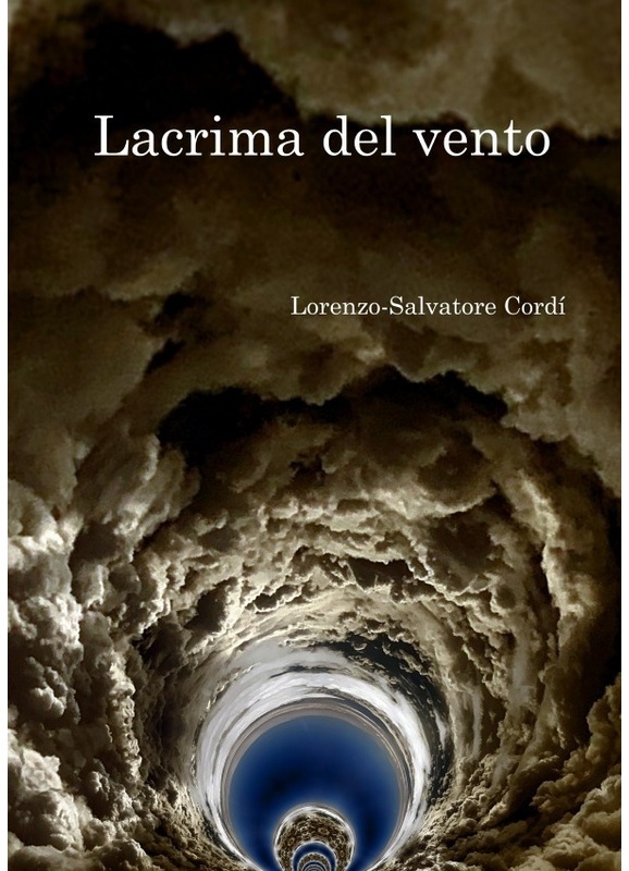 Lacrima Del Vento - Lorenzo-Salvatore Cordí, Kartoniert (TB)