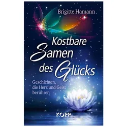 Kostbare Samen des Glücks (Buch)