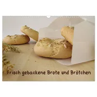 Calvendo Frisch gebackene Brote und Brötchen (Wandkalender 2026 DIN