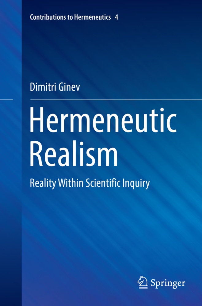 Hermeneutic Realism - Dimitri Ginev  Kartoniert (TB)