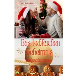 Das Lebkuchengeheimnis