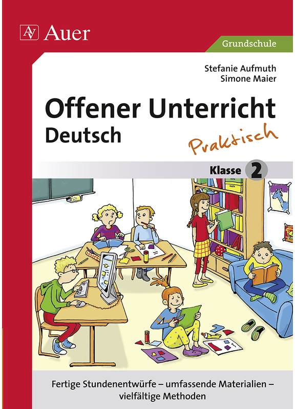 Offener Unterricht Deutsch - Praktisch / Offener Unterricht Deutsch - Praktisch Klasse 2 - Stefanie Aufmuth, Simone Maier, Geheftet