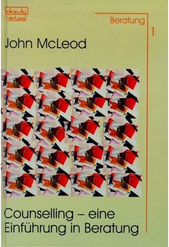 Beratung / Counselling - Eine Einführung In Beratung - John McLeod, Gebunden
