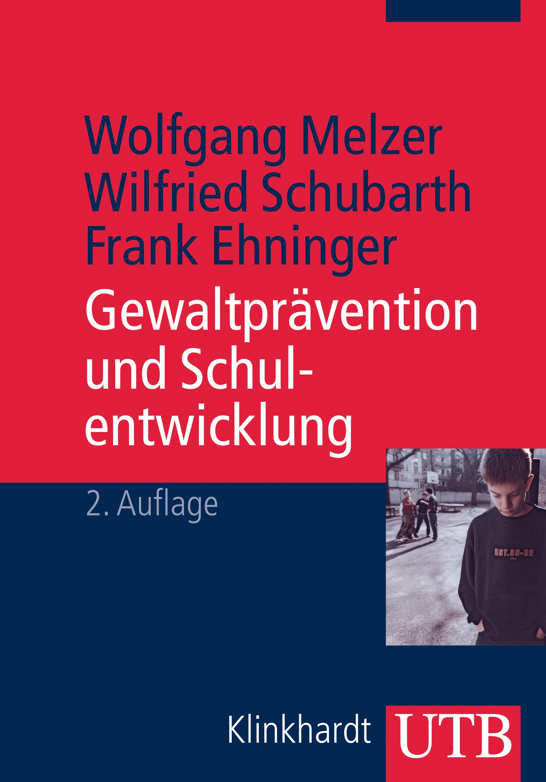 Gewaltprävention Und Schulentwicklung - Wolfgang Melzer  Wilfried Schubarth  Frank Ehninger  Taschenbuch