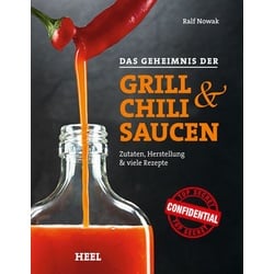 Das Geheimnis der Grill- & Chilisaucen