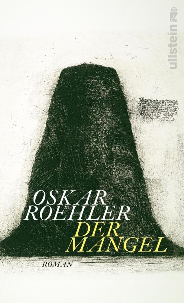 Der Mangel - Oskar Roehler  Gebunden