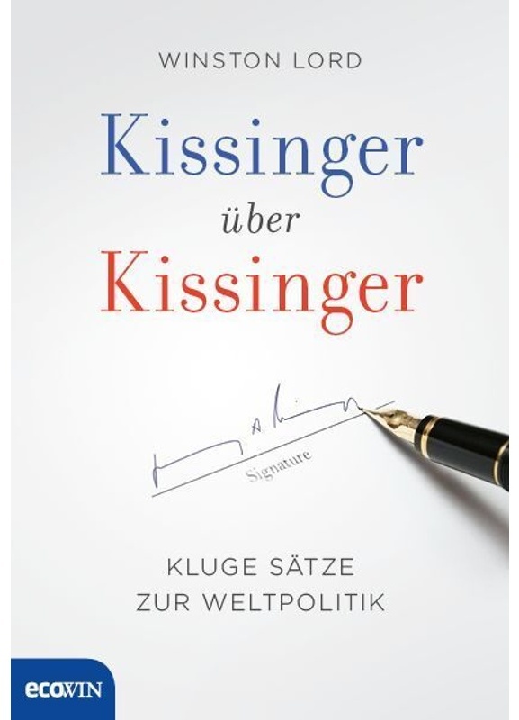 Kissinger Über Kissinger - Henry Kissinger  Winston Lord  Gebunden