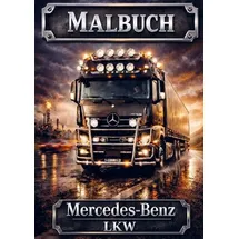 Brave New Books Malbuch, Mercedes Benz LKW