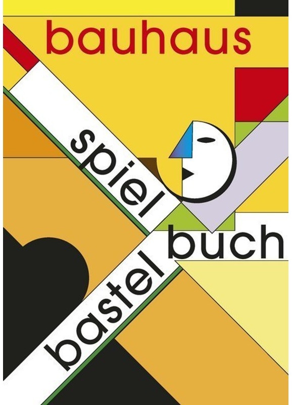 Bauhaus Spiel- Und Bastelbuch - Alfred Meurer, Geheftet