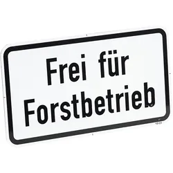 Schild Frei für Forstbetrieb