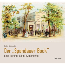 Der »Spandauer Bock« - Detlef Brennecke, Gebunden