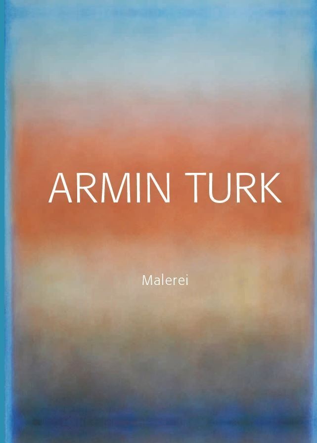 Armin Turk - Armin Turk  Gebunden