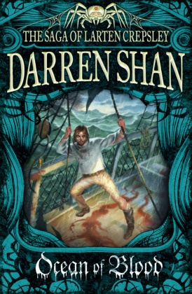 The Saga Of Larten Crepsley / Book 2 / The Ocean Of Blood - Darren Shan  Kartoniert (TB)