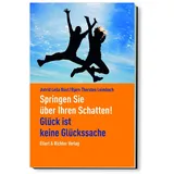 Ellert & Richter Verlag Springen Sie über Ihren Schatten!