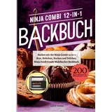 tredition Backen mit der Ninja Combi 12-in-1- 200 Rezepte.