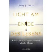 Knaur MensSana Taschenbuch Licht am Ende des Lebens: