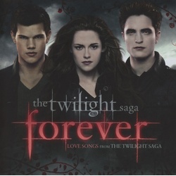 Twilight'Forever Love Songs From The Twilight Saga - Various. (CD)