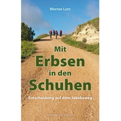 Mit Erbsen In Den Schuhen - Werner Lutz, Gebunden