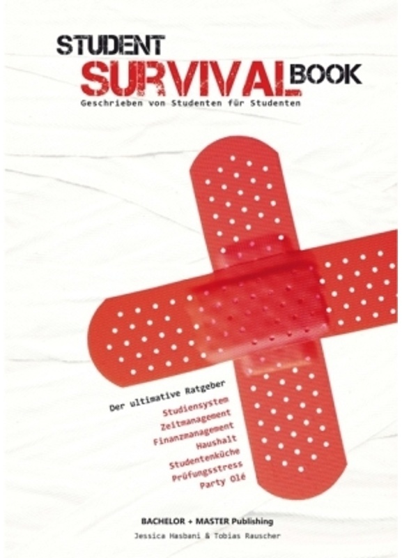 Student Survival Book. Geschrieben Von Studenten Für Studenten - Jessica Hasbani, Tobias Rauscher, Kartoniert (TB)