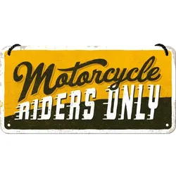 Hängeschild Motorcycle Riders only