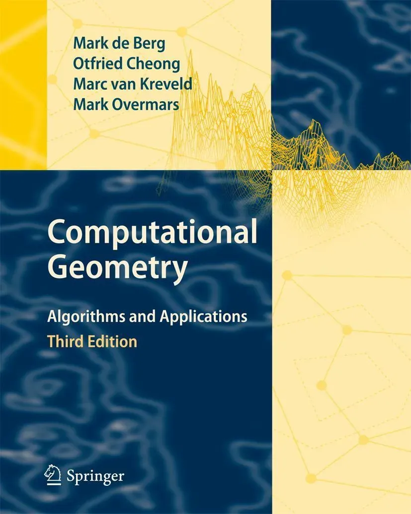 Computational Geometry - Mark de Berg  Otfried Cheong  Marc van Kreveld  Gebunden