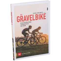 DELIUS KLASING Buch Das Gravelbike | Kaufberatung, Fahrspaß, Reisen