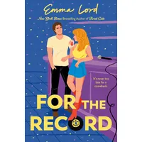 St. Martins Press For the Record: A Novel