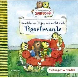 CD - Der kleine Tiger wünscht sich Tigerfreunde