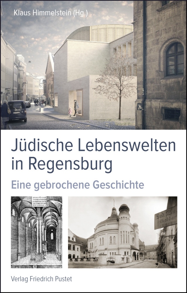 Regensburg - Unesco Weltkulturerbe / Jüdische Lebenswelten In Regensburg  Kartoniert (TB)