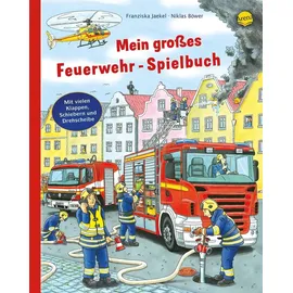 Arena Verlag Mein großes Feuerwehr-Spielbuch von Franziska Jaekel