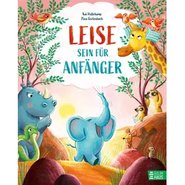 Baumhaus Verlag GmbH Leise sein für Anfänger von Kai Haferkamp / Baumhaus Verlag GmbH / Buch