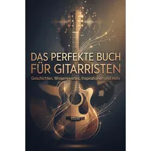 BoD - Books on Demand Das perfekte Buch für Gitarristen